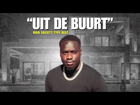 High Society x Oyster x Cite Type Beat "Uit De Buurt"