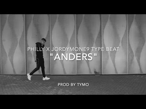 Philly x Jordymone9 Type Beat "Anders"