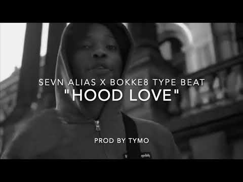 Sevn Alias x Bokke8 x Yssi SB Type Beat "Hood Love"