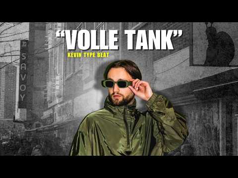 Kevin Type Beat "Volle Tank"