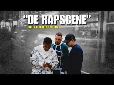 Philly x Bokke8 x Josylvio Type Beat "De Rapscene"
