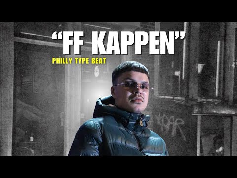 Philly x Josylvio Type Beat "Ff Kappen"