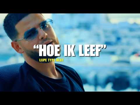 Lijpe x Fatah Type Beat "HOE IK LEEF"
