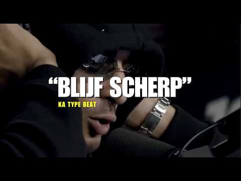 KA x Lijpe Type Beat "BLIJF SCHERP"