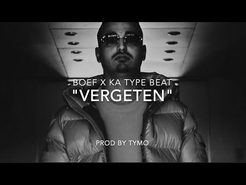 Boef x KA Type Beat "Vergeten"