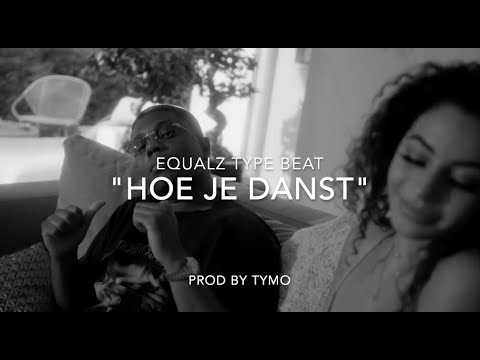 Equalz x Broederliefde Type Beat "Hoe je Danst"