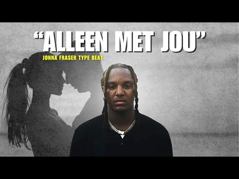 Jonna Fraser  Type Beat "Alleen Met Jou"