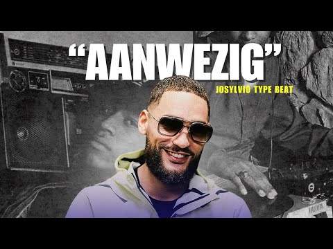 Josylvio Type Beat "Aanwezig"