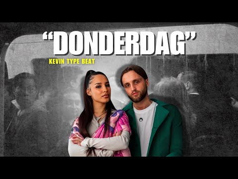 Kevin Type Beat "Donderdag"