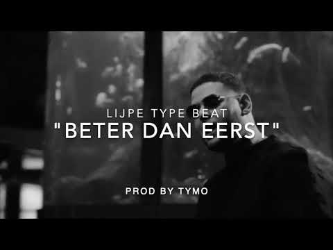 Lijpe Type Beat "Beter Dan Eerst"