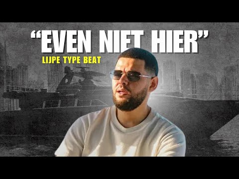 Lijpe Type Beat "Even Niet Hier"