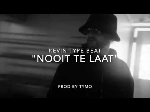 Kevin Type Beat "Nooit Te Laat"