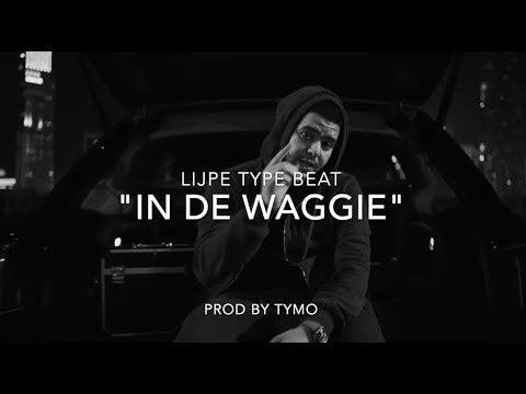 Lijpe Type Beat "In De Waggie"