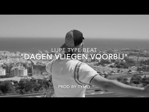 Lijpe x Jonna Fraser Type Beat "Dagen Vliegen Voorbij"