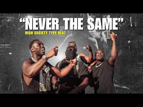 High Society x Oyster x Cite Type Beat "Never The Same"