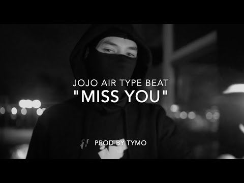 Jojo Air x Ashafar Type Beat "Miss You"