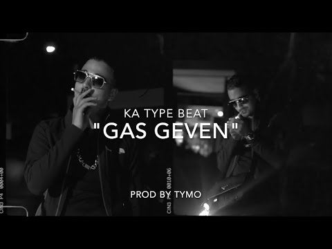 KA Type Beat "Gas Geven"