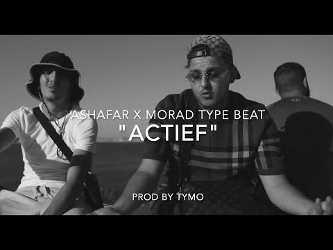 Ashafar x Morad Type Beat "Actief"
