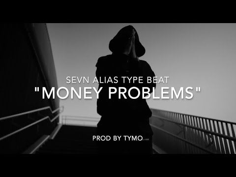 Sevn Alias x Bokke8 Type Beat "Money Problems"