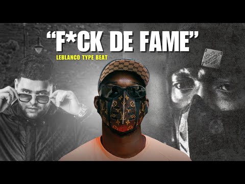 Leblanco x Lijpe Type Beat "F*ck De Fame"