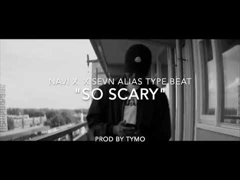 Navi x Sevn Alias x Jayboogz type beat "So Scary"