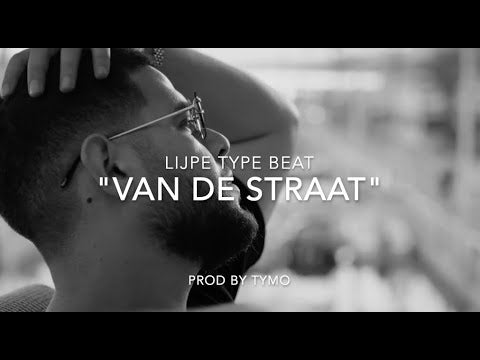 Lijpe Type Beat "Van De Straat"