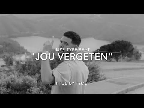 Lijpe Type Beat "Jou Vergeten"