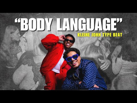 Kleine John x Chavante x Frenna Type Beat "Body Language"