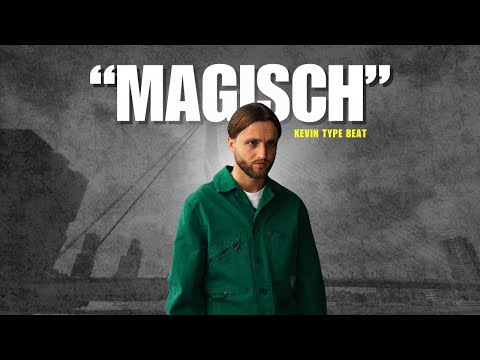 Kevin Type Beat "Magisch"