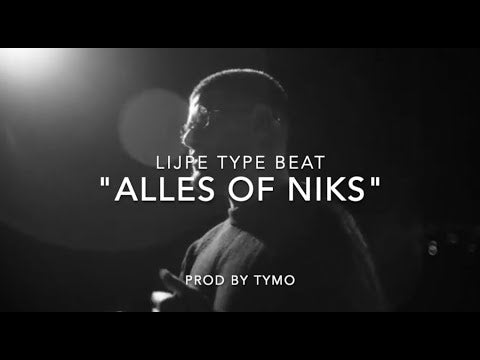 Lijpe x Kevin Type Beat "`Alles Of Niks"