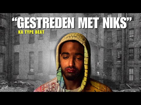 KA x Cité x Oyster Type Beat "Gestreden Met Niks"