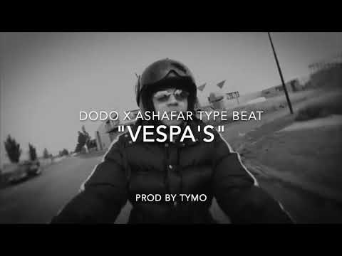 Dodo x Ashafar Type Beat "Vespa's"