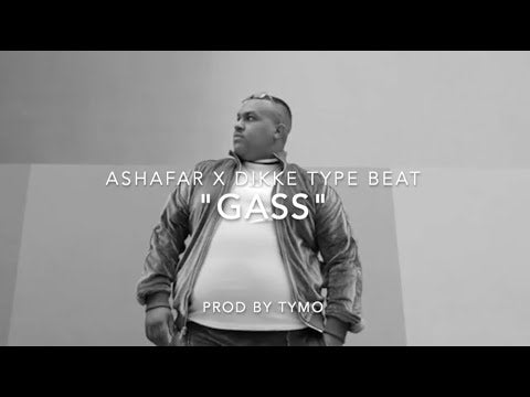 Ashafar x Dikke Type Beat "Gass"