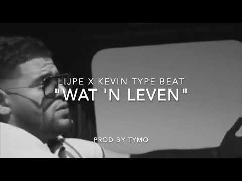 Lijpe x Kevin Type Beat "Wat 'n Leven"