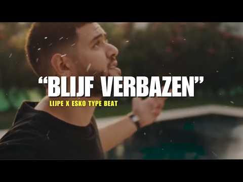 Lijpe x Esko Type Beat “BLIJF VERBAZEN”