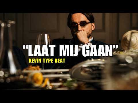 Kevin Type Beat "LAAT MIJ GAAN"