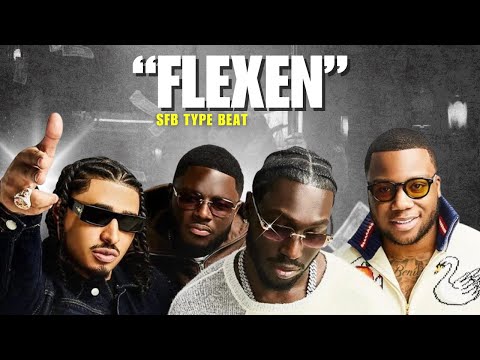 SFB Type Beat "Flexen"