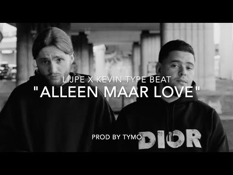 Lijpe x Kevin Type Beat "Alleen Maar Love"