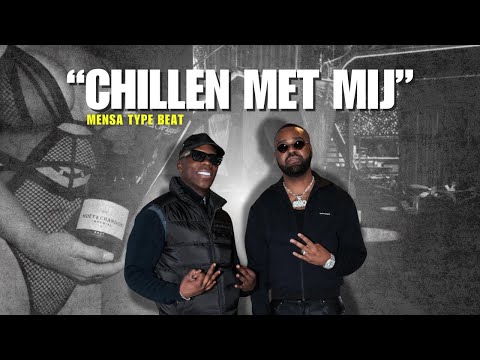 Mensa x SRNO Type Beat "Chillen Met Mij"