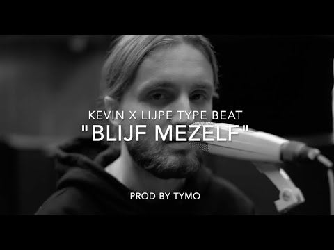 Lijpe x Kevin Type Beat "Blijf Mezelf"