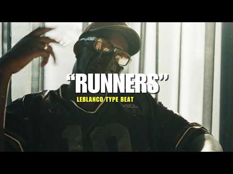 Leblanco x Lijpe Type Beat "RUNNERS"