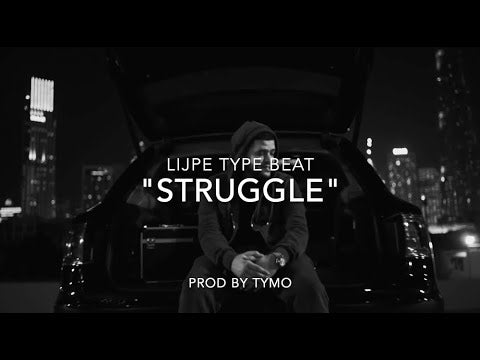 Lijpe Type Beat "Struggle"