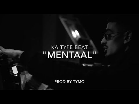 KA Type Beat "Mentaal"